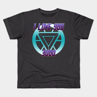 I love you 3000 Kids T-Shirt